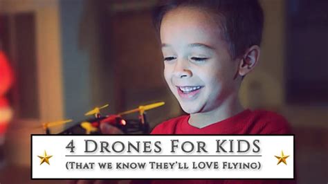 drones  kids    theyll love flying reviews  drones est