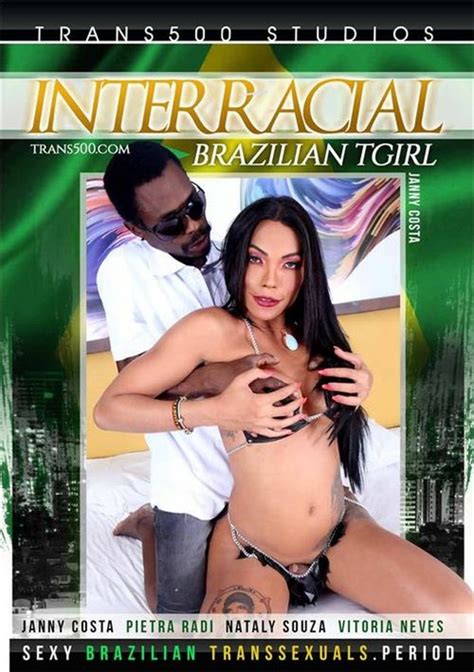 interracial brazilian tgirl 2021 adult dvd empire