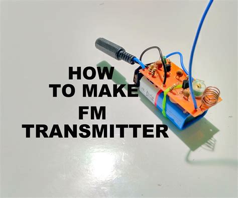 fm transmitter  steps  pictures instructables