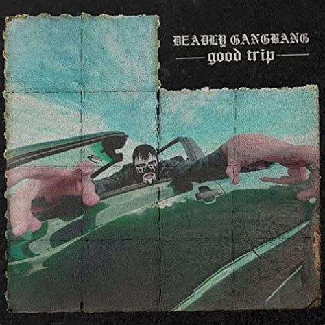 good trip by deadly gangbang on amazon music unlimited
