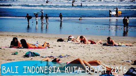 Bali Indonesia Kuta Beach 2016 Youtube