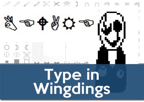 type  wingdings talk  symbols wingdings letter  emoji