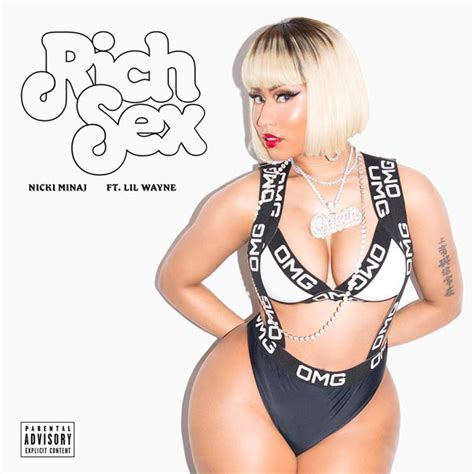 New Music Nicki Minaj Feat Lil Wayne Rich Sex Rap Up