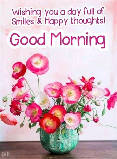 day full  smiles  happy thoughts positive good morning quotes good