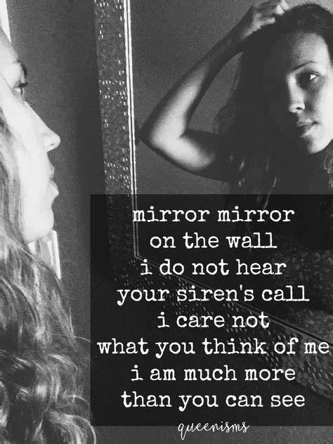 8 Mirror Mirror On The Wall Quote Ideas Quotes Words Inspirational