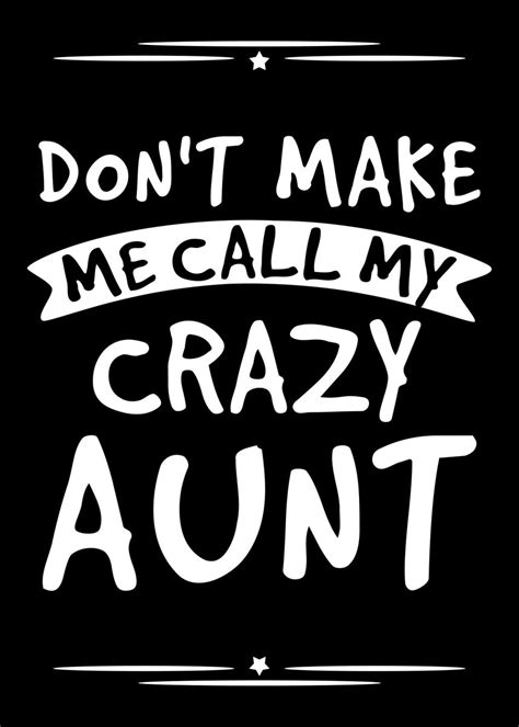 my crazy aunt poster by platenum displate