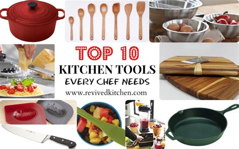 top  kitchen tools  home chefs revived kitchen