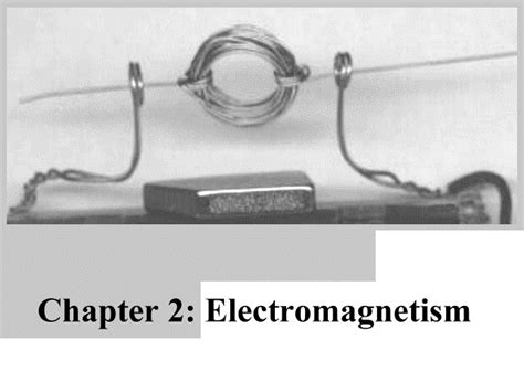 chapter 2 electromagnetism build a railgun in 10 minutes