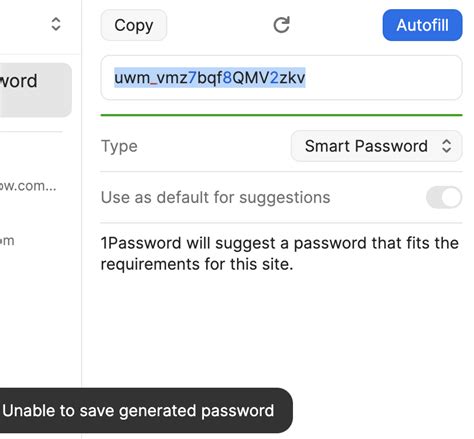 unable  auto fill generated passwords password community