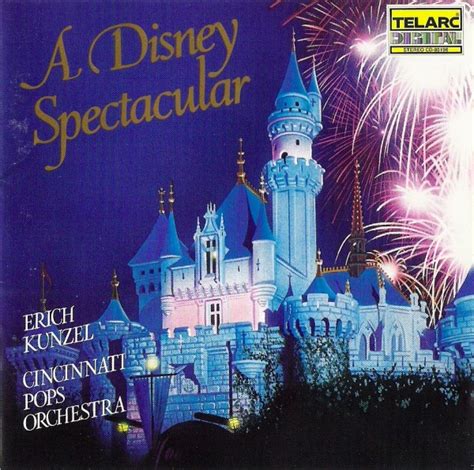 a disney spectacular erich kunzel cincinnati pops orchestra cd