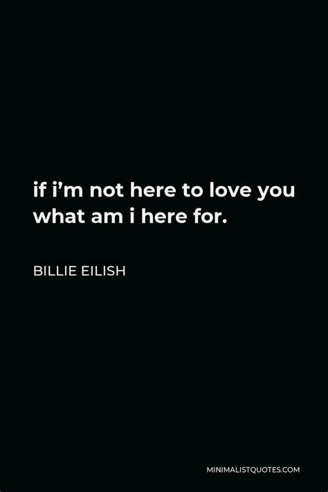 billie eilish quotes  minimalist quotes