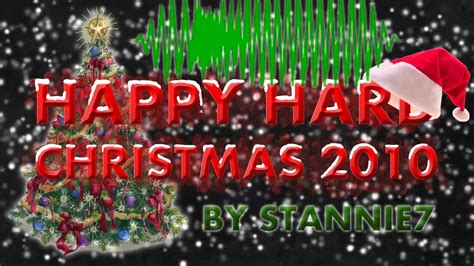happy hard christmas  christmas hardstyle mix  stannie youtube