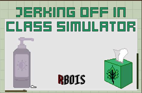 jerking off in class simulator [completed] free game download