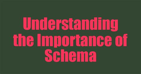 understanding  importance  schema  goals guide blog