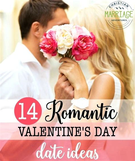 14 romantic valentine s day date ideas marriage legacy builders™