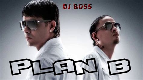 mix plan b lo mejor de plan b sus más grandes Éxitos reggaeton el dúo del sex juan