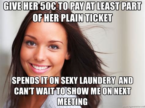 Give Her 50€ To Pay At Least Part Of Her Plain Ticket Spends It On