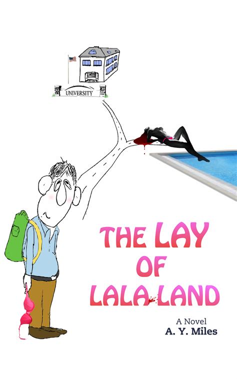 The Lay Of Lala Land Manhattan Book Review