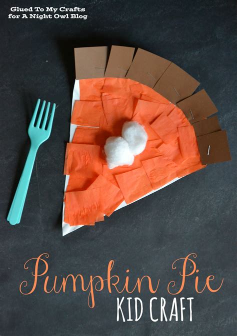 pumpkin pie kids craft  night owl blog
