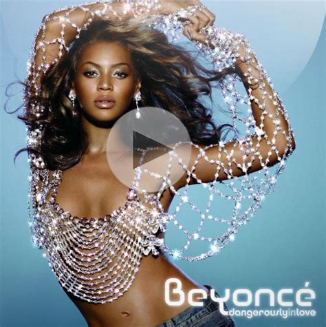 Crazy In Love By Beyoncé Beyonce Dangerously In Love Beyonce Album