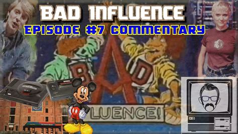 Bad Influence Episode 1 7 Dec 10th 1992 [replay] Nostalgia Nerd