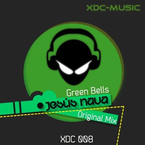 Play Green Bells By Jesus Nava On Amazon Music