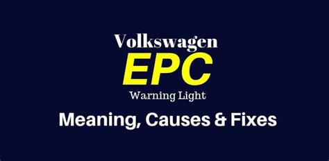 epc light  vw audi meaning    fix