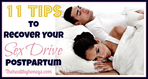 11 Tips To Recover Your Sex Drive Postpartum The Healthy Honey S