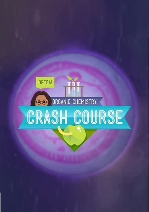 Crash Course Organic Chemistry Sezon 1 Tüm Bölümleri Internetten Izleyin