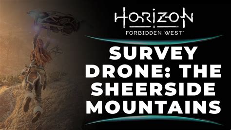 sheerside mountains survey drone horizon forbidden west gameplay walkthrough  fps