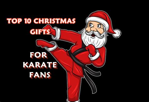 Top 10 Christmas Ts For Karate Fans Karate Ts Store