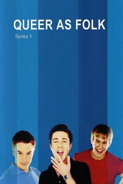 Queer As Folk Uk Season 1 Best Movies And Tv Shows