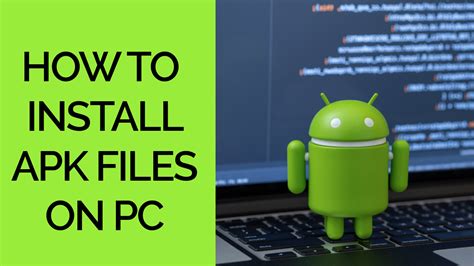 install apk files  pc android apps running  windows