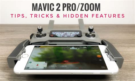 tips tricks  hidden features   dji mavic  pro  zoom air photography gopro
