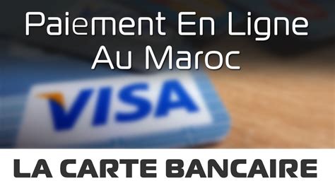 paiement en ligne carte bancaire internationale au maroc youtube