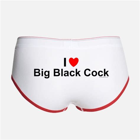 I Love Big Black Cock Underwear I Love Big Black Cock Panties