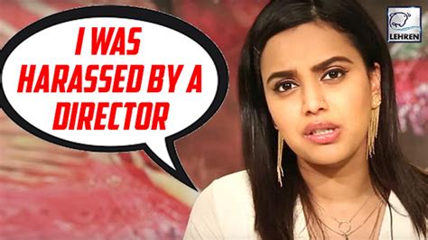 Swara Bhaskar Reveals About Being Harassed By A Director Video