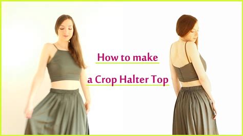 Diy Halter Crop Top Sew And Wear Ep 8 Youtube