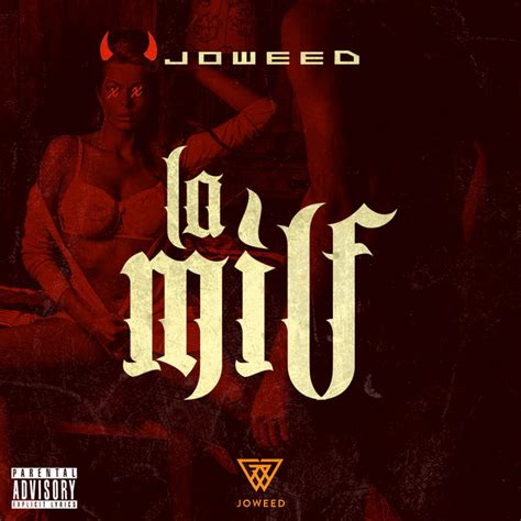 la milf single by joweed spotify
