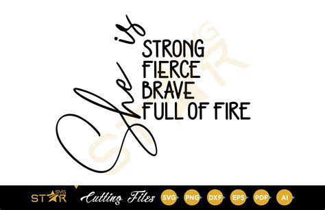 She Is Strong Fierce Brave Full Svg Photoshop Graphics ~ Creative Market