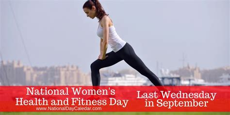 National Women’s Health And Fitness Day Last Wednesday In September