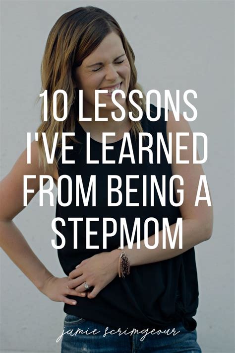 10 Real Life Lessons Ive Learned From Being A Stepmom — Jamie