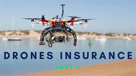 drones insurance part ii  insumist