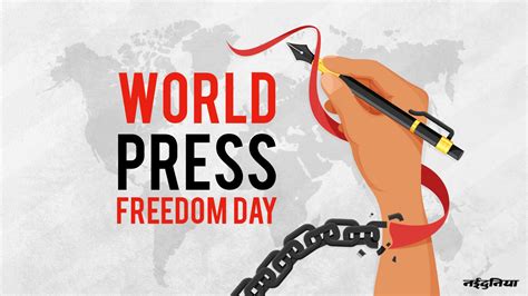 world press freedom day  date theme significance history