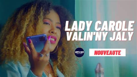 Lady Carole Valinny Jaly Nouveaute Clip Gasy 2021 Youtube