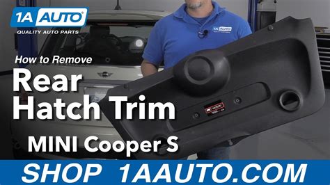 remove rear hatch trim   mini cooper  auto