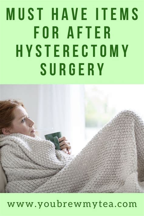 must have items for after hysterectomy surgery in 2020