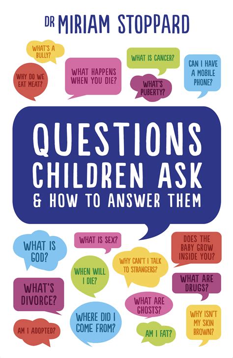 questions children     answer   miriam stoppard