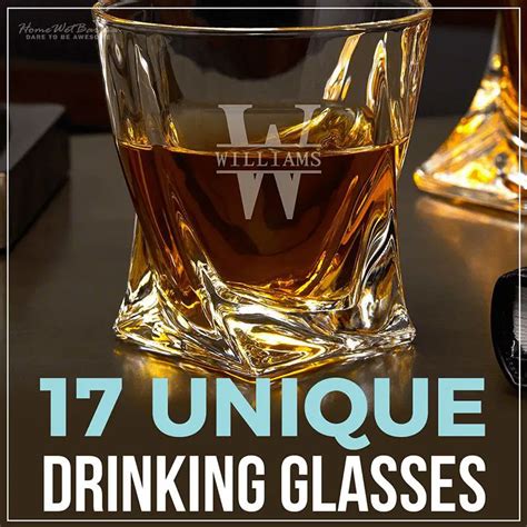 17 Unique Drinking Glasses