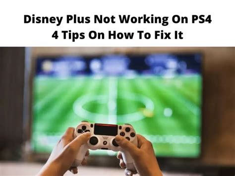 disney   working  ps  tips  fix guide